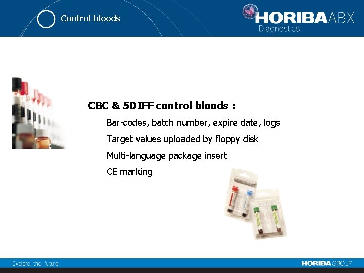 Control bloods CBC & 5 DIFF control bloods : Bar-codes, batch number, expire date,