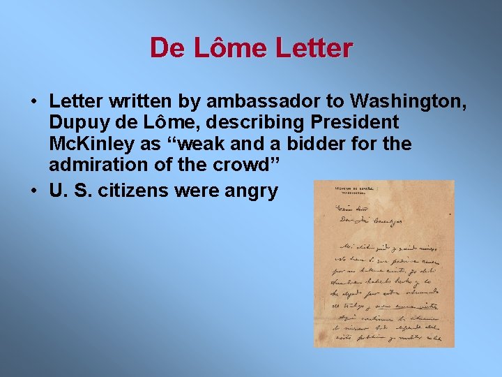 De Lôme Letter • Letter written by ambassador to Washington, Dupuy de Lôme, describing