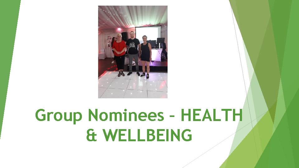 Group Nominees – HEALTH & WELLBEING 