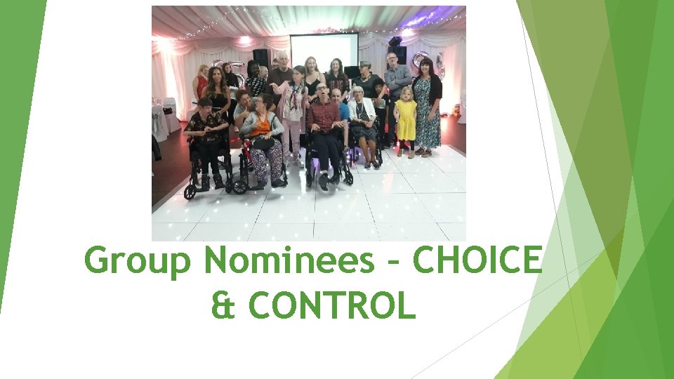 Group Nominees – CHOICE & CONTROL 