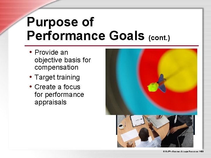 Purpose of Performance Goals (cont. ) • Provide an objective basis for compensation • Purpose of Performance Goals (cont. ) • Provide an objective basis for compensation •