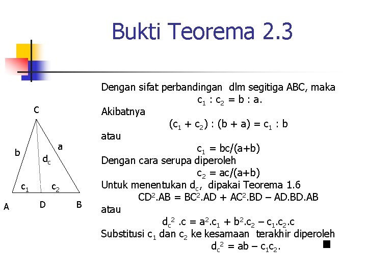 Bukti Teorema 2. 3 C a b dc c 1 A c 2 D