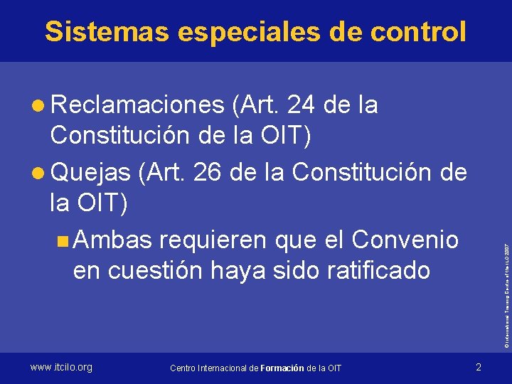Sistemas especiales de control (Art. 24 de la Constitución de la OIT) l Quejas
