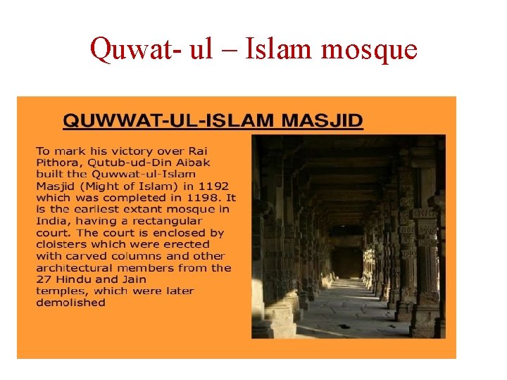 Quwat- ul – Islam mosque 
