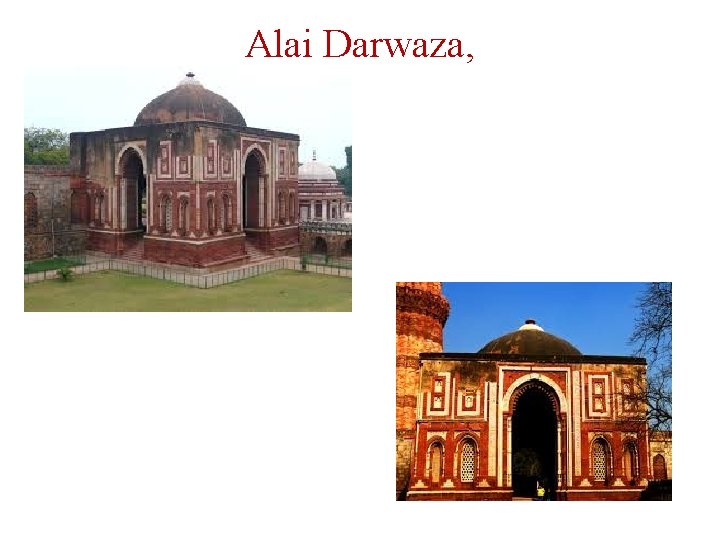 Alai Darwaza, 