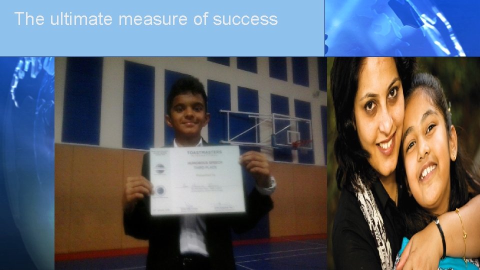 The ultimate measure of success 