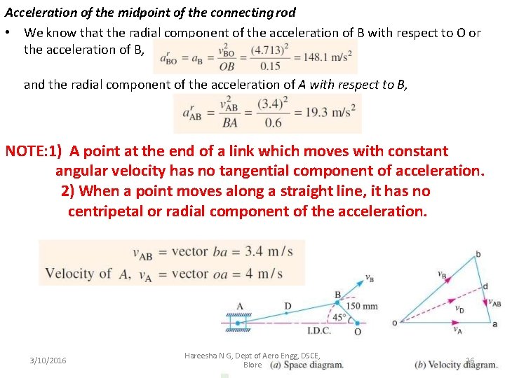 Acceleration of the midpoint of the connecting rod • We know that the radial