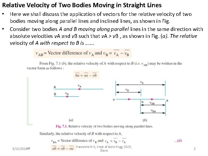 Relative Velocity of Two Bodies Moving in Straight Lines • Here we shall discuss