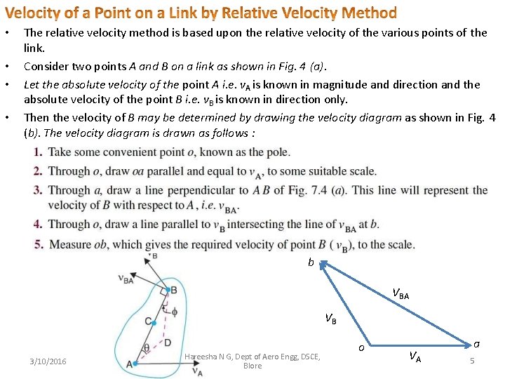  • • The relative velocity method is based upon the relative velocity of