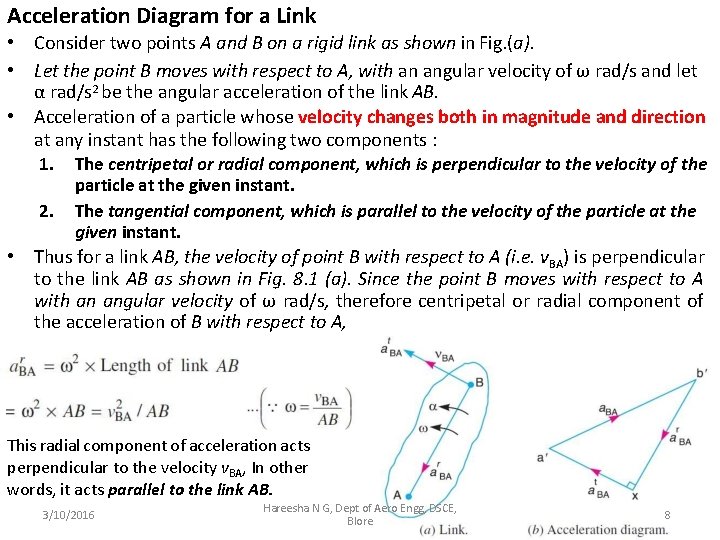 Acceleration Diagram for a Link • Consider two points A and B on a