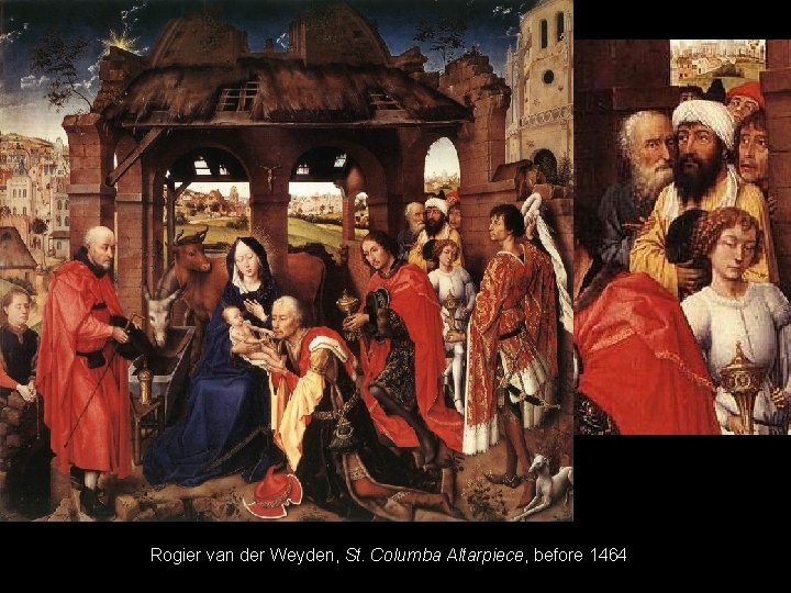 Rogier van der Weyden, St. Columba Altarpiece, before 1464 