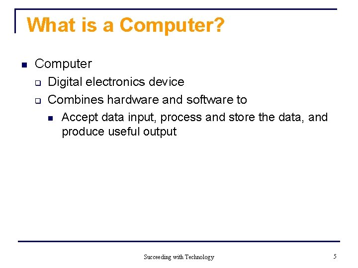 What is a Computer? n Computer q Digital electronics device q Combines hardware and