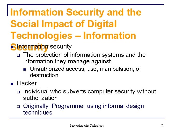 Information Security and the Social Impact of Digital Technologies – Information n Information security