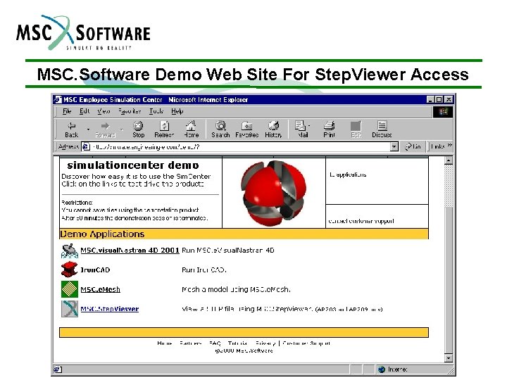 MSC. Software Demo Web Site For Step. Viewer Access 