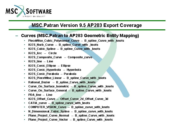 MSC. Patran Version 9. 5 AP 203 Export Coverage – Curves (MSC. Patran to