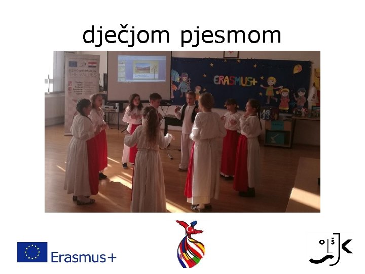 dječjom pjesmom 