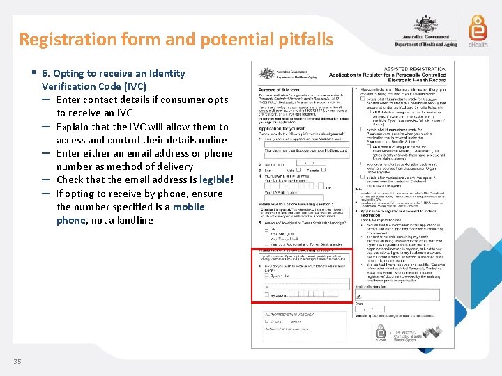 Registration form and potential pitfalls ▪ 35 6. Opting to receive an Identity Verification