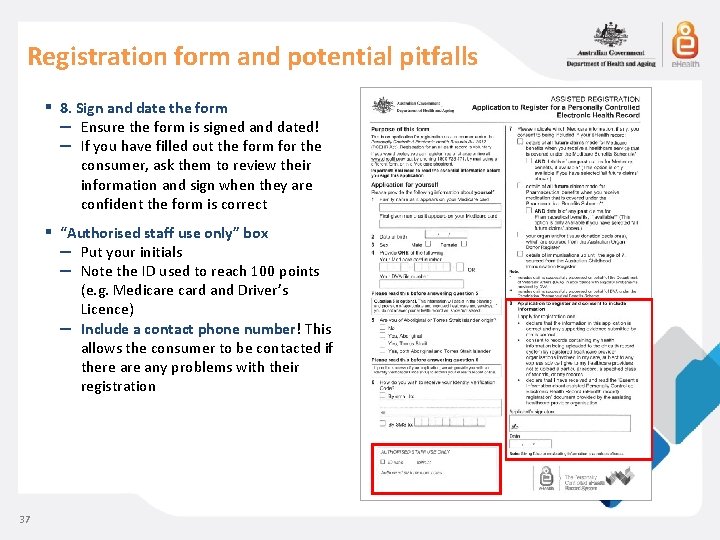 Registration form and potential pitfalls 37 ▪ 8. Sign and date the form –