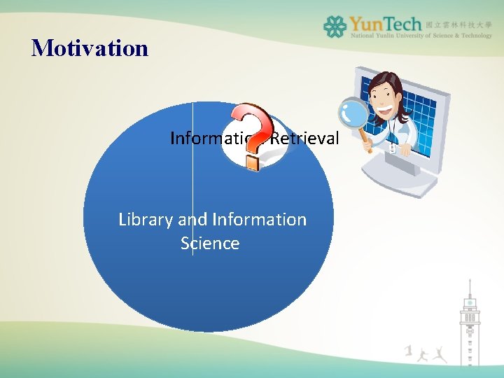 Motivation Information Retrieval Library and Information Science 