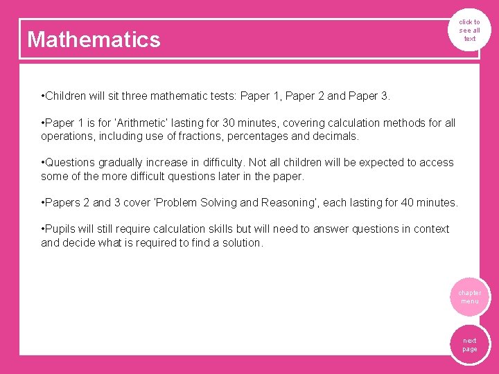 Mathematics click to see all text • The Mathematics tests have undergone the biggest