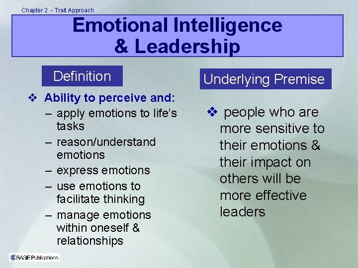 Chapter 2 - Trait Approach Emotional Intelligence & Leadership Definition v Ability to perceive