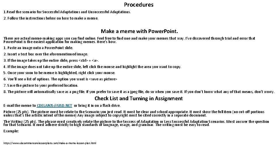 Procedures 1. Read the scenario for Successful Adaptations and Unsuccessful Adaptations. 2. Follow the