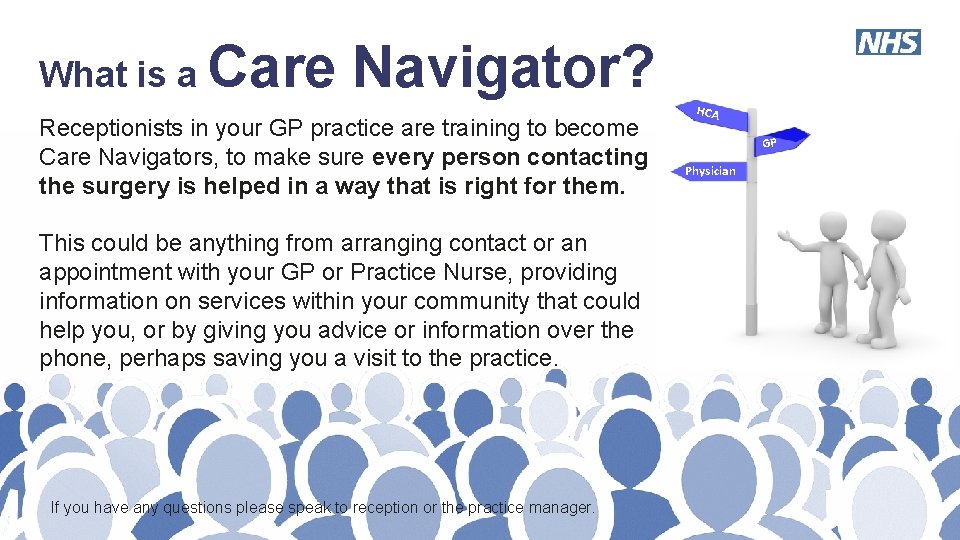 What is a Care Navigator? Receptionists in your GP practice are training to become