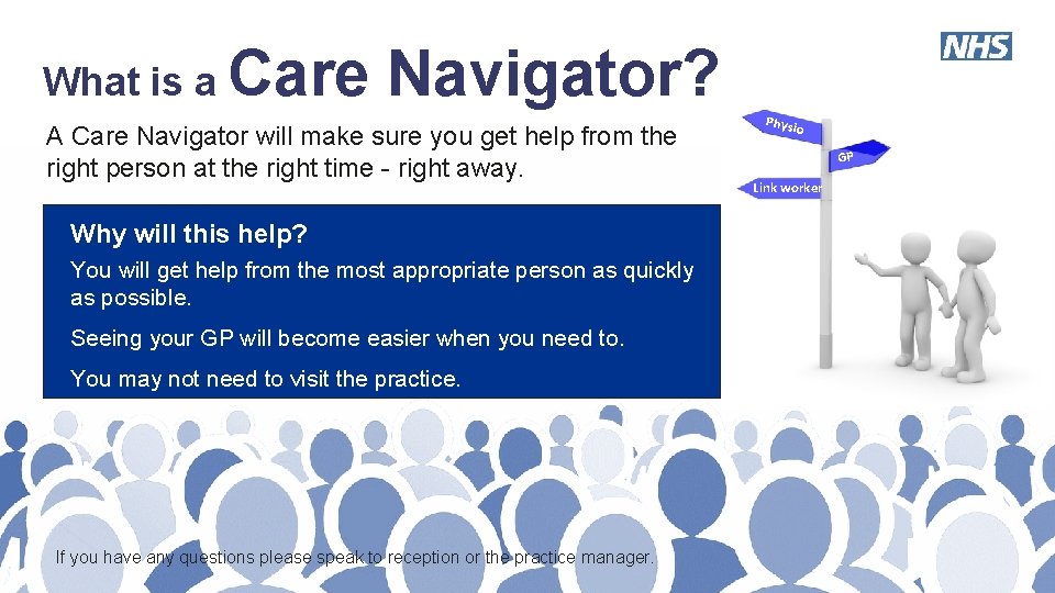 What is a Care Navigator? A Care Navigator will make sure you get help