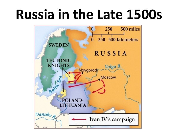 Russia in the Late 1500 s 