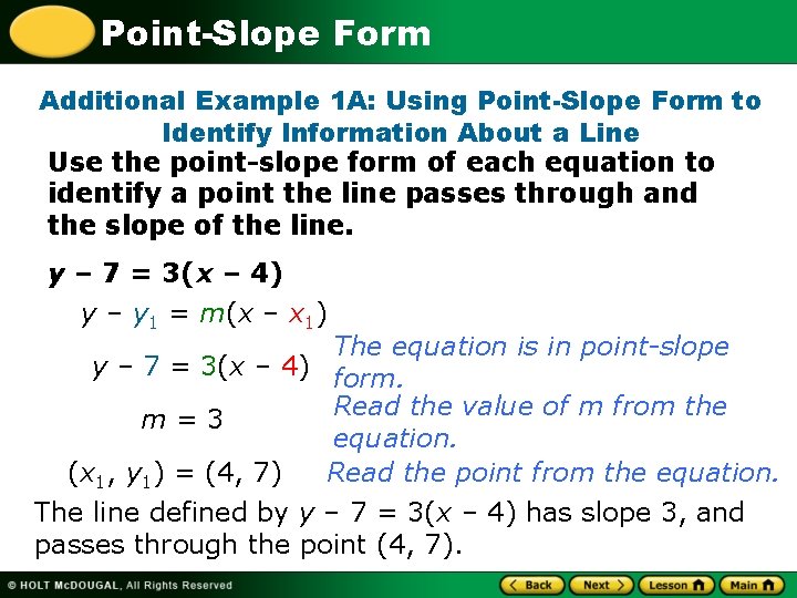 Point-Slope Form Additional Example 1 A: Using Point-Slope Form to Identify Information About a