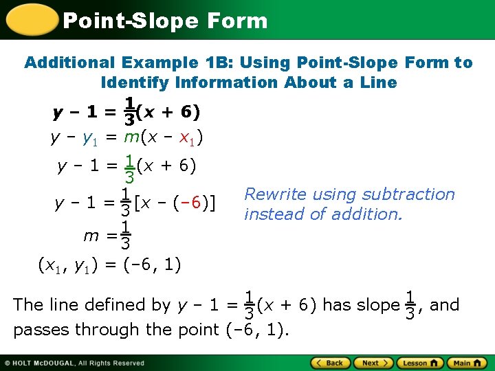 Point-Slope Form Additional Example 1 B: Using Point-Slope Form to Identify Information About a