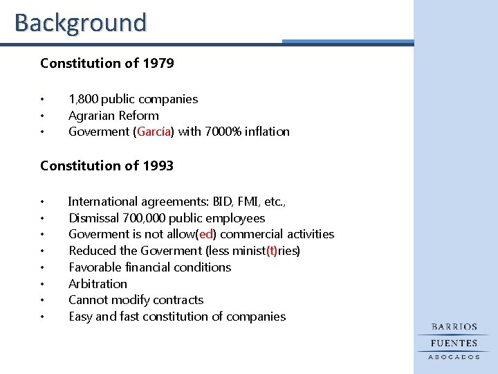 Background Constitution of 1979 • • • 1, 800 public companies Agrarian Reform Goverment