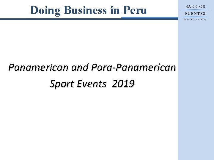 Doing Business in Peru Panamerican and Para-Panamerican Sport Events 2019 