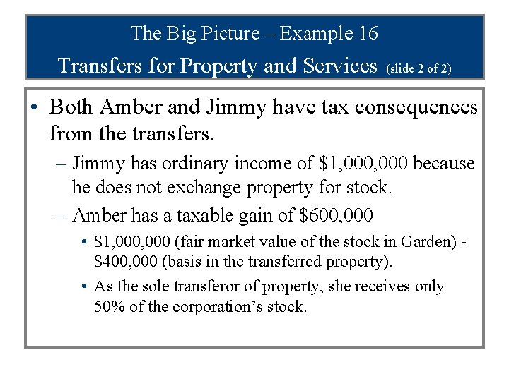 The Big Picture – Example 16 Transfers for Property and Services (slide 2 of