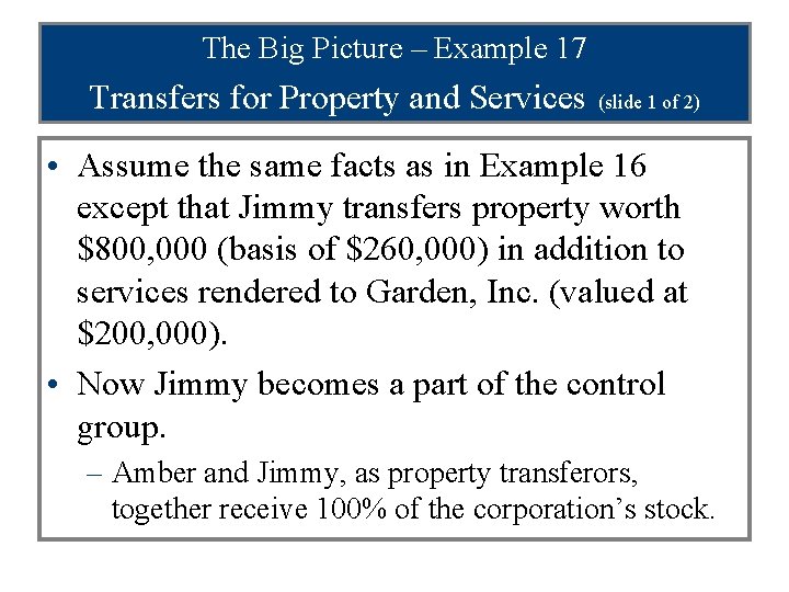 The Big Picture – Example 17 Transfers for Property and Services (slide 1 of