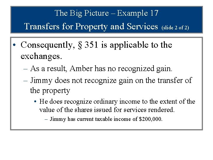 The Big Picture – Example 17 Transfers for Property and Services (slide 2 of