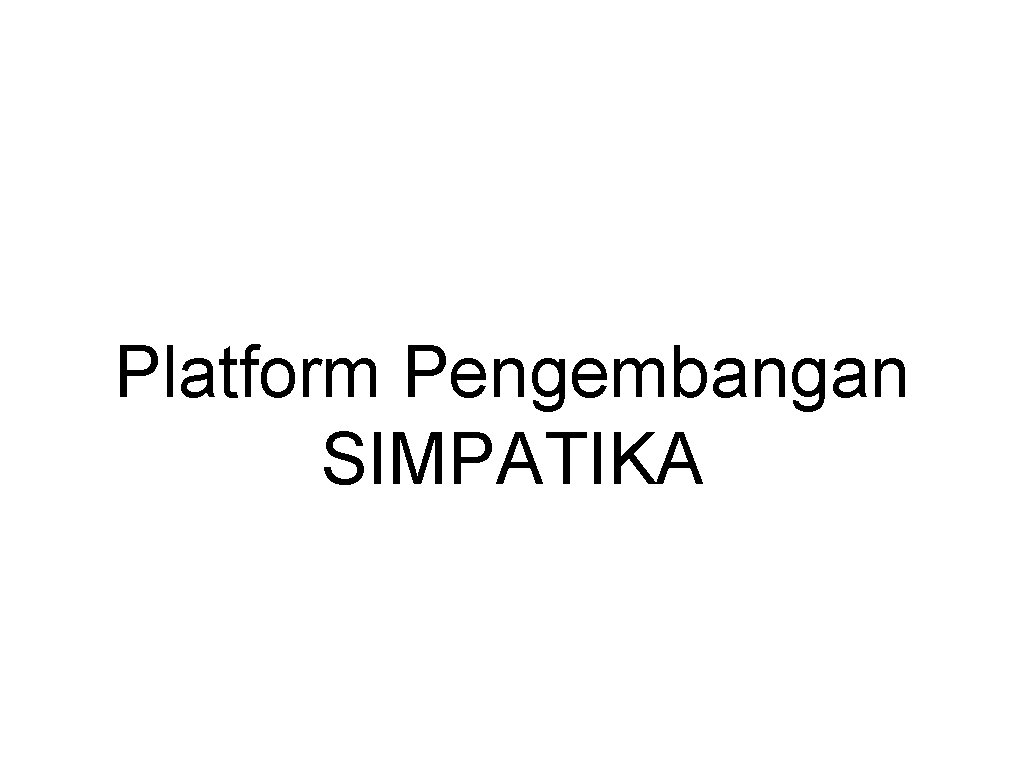 Platform Pengembangan SIMPATIKA 