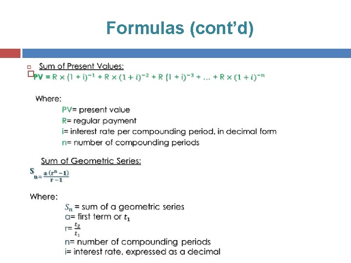 Formulas (cont’d) 