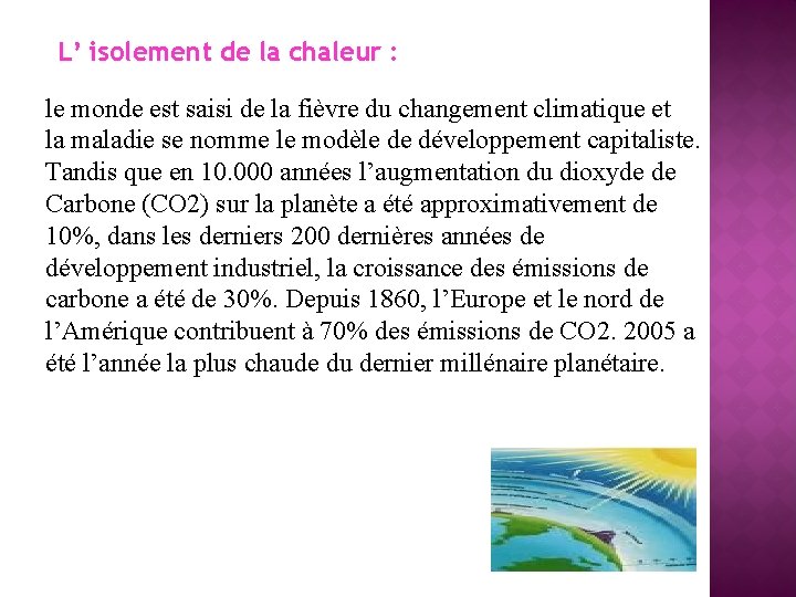 L’ isolement de la chaleur : le monde est saisi de la fièvre du