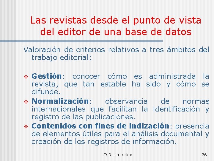 Las revistas desde el punto de vista del editor de una base de datos