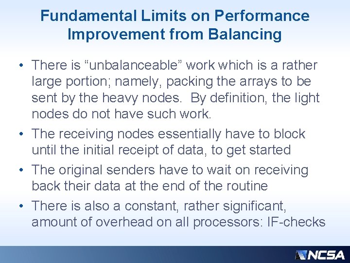 Fundamental Limits on Performance Improvement from Balancing • There is “unbalanceable” work which is Fundamental Limits on Performance Improvement from Balancing • There is “unbalanceable” work which is
