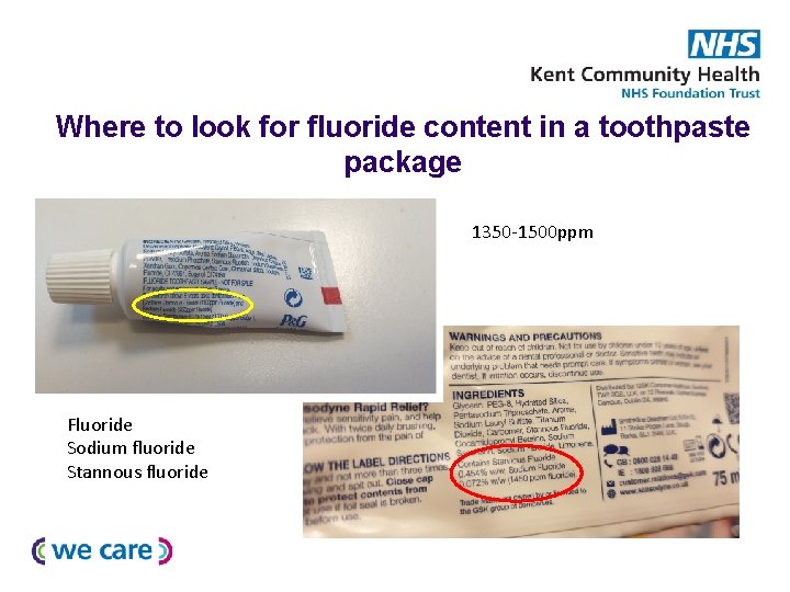 Where to look for fluoride content in a toothpaste package 1350 -1500 ppm Fluoride