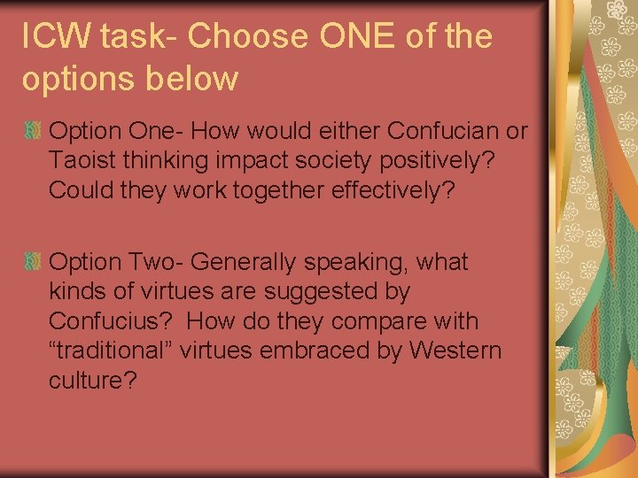 ICW task- Choose ONE of the options below Option One- How would either Confucian ICW task- Choose ONE of the options below Option One- How would either Confucian