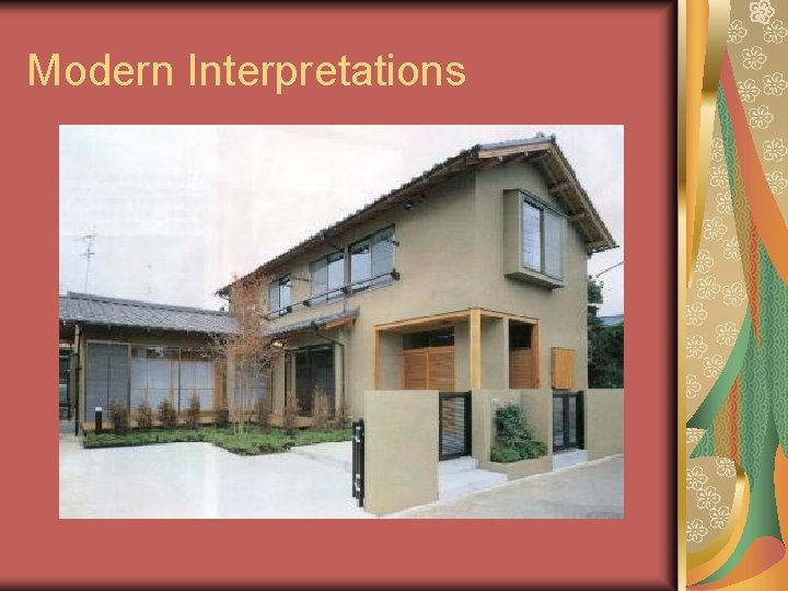 Modern Interpretations Modern Interpretations