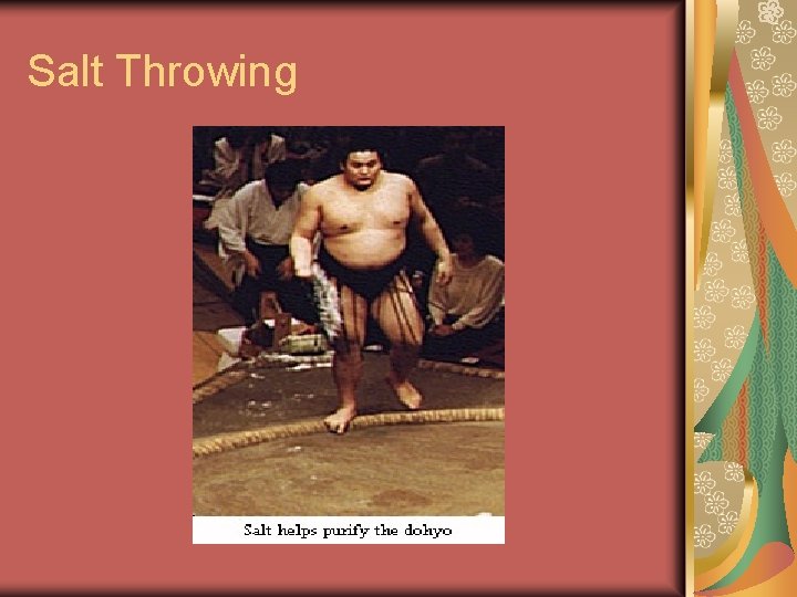 Salt Throwing Salt Throwing