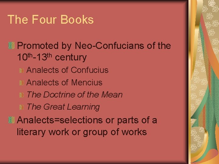 The Four Books Promoted by Neo-Confucians of the 10 th-13 th century Analects of The Four Books Promoted by Neo-Confucians of the 10 th-13 th century Analects of