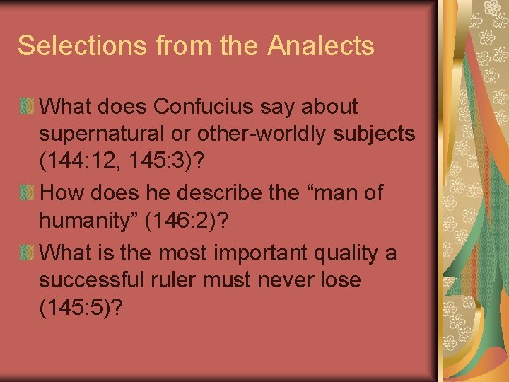 Selections from the Analects What does Confucius say about supernatural or other-worldly subjects (144: Selections from the Analects What does Confucius say about supernatural or other-worldly subjects (144: