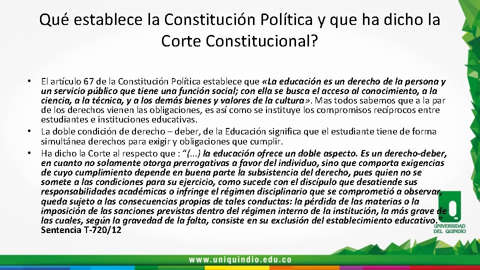 Qué establece la Constitución Política y que ha dicho la Corte Constitucional? • El