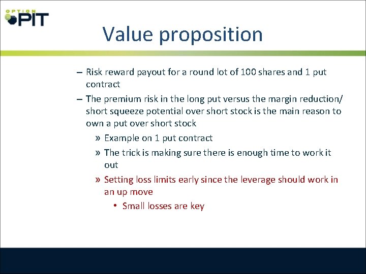 Value proposition – Risk reward payout for a round lot of 100 shares and
