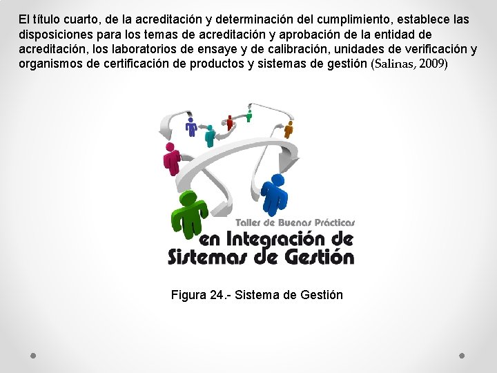 El título cuarto, de la acreditación y determinación del cumplimiento, establece las disposiciones para